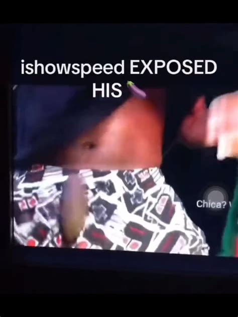 ishow speed dick|IShowSpeed goes viral for accidentally exposing his genitals live